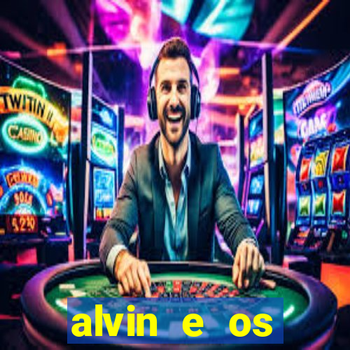 alvin e os esquilos 5